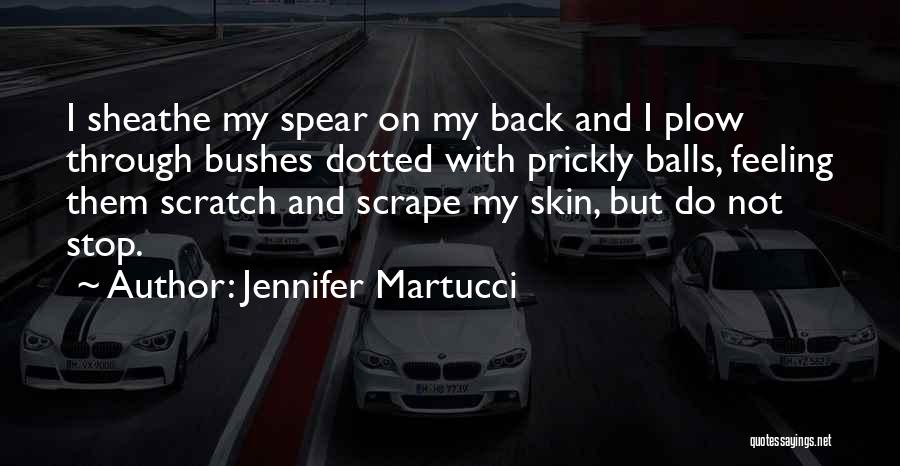 Jennifer Martucci Quotes 1103567