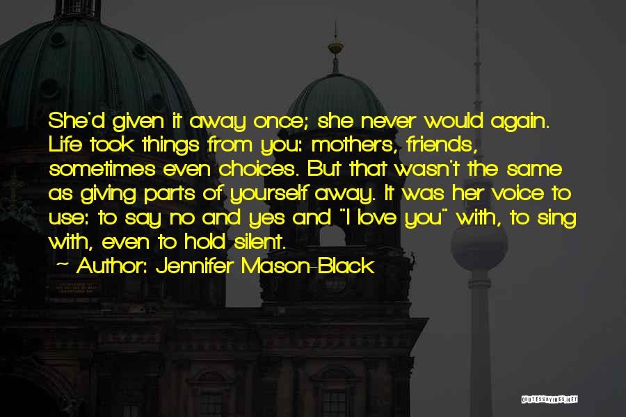 Jennifer Mason-Black Quotes 1162006