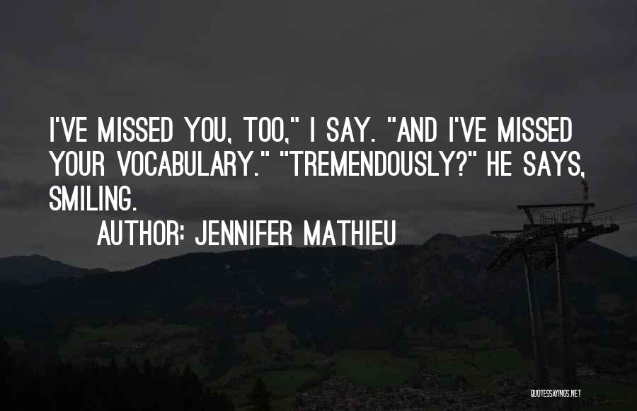 Jennifer Mathieu Quotes 1599312