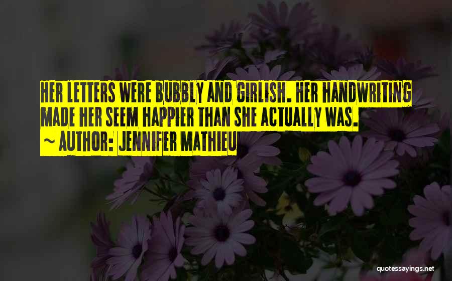 Jennifer Mathieu Quotes 876935