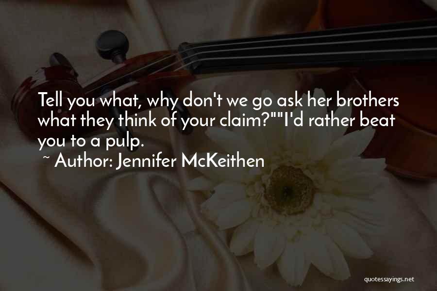 Jennifer McKeithen Quotes 730090