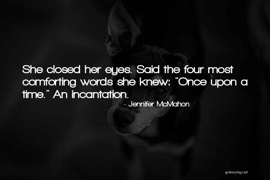 Jennifer McMahon Quotes 491753