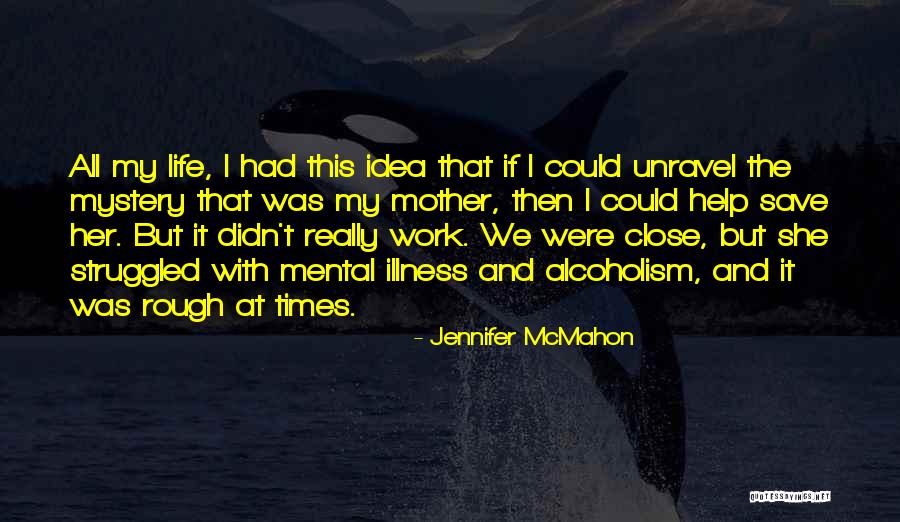 Jennifer McMahon Quotes 881494