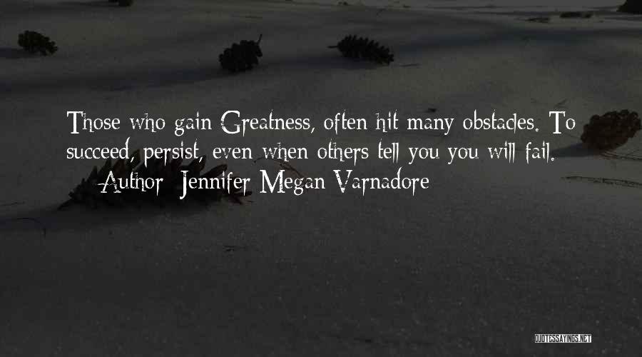 Jennifer Megan Varnadore Quotes 126998