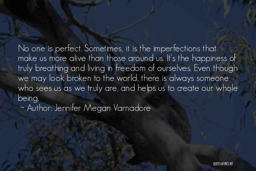 Jennifer Megan Varnadore Quotes 1440624