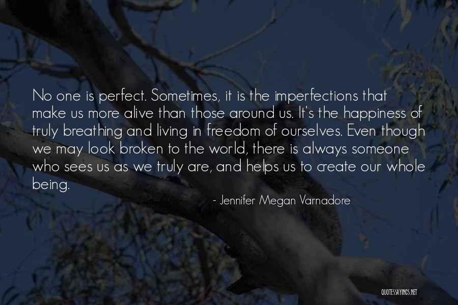 Jennifer Megan Varnadore Quotes 1440624