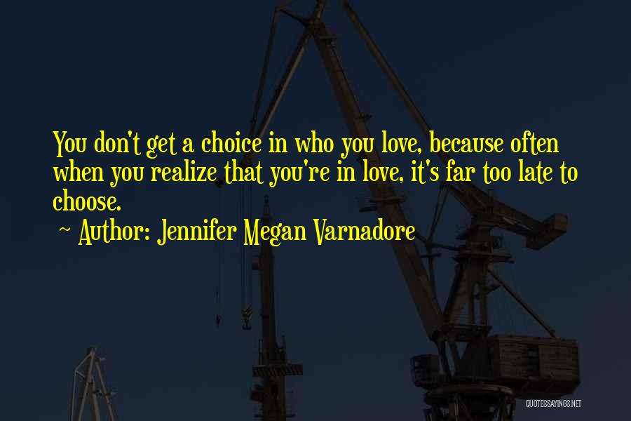 Jennifer Megan Varnadore Quotes 1449903