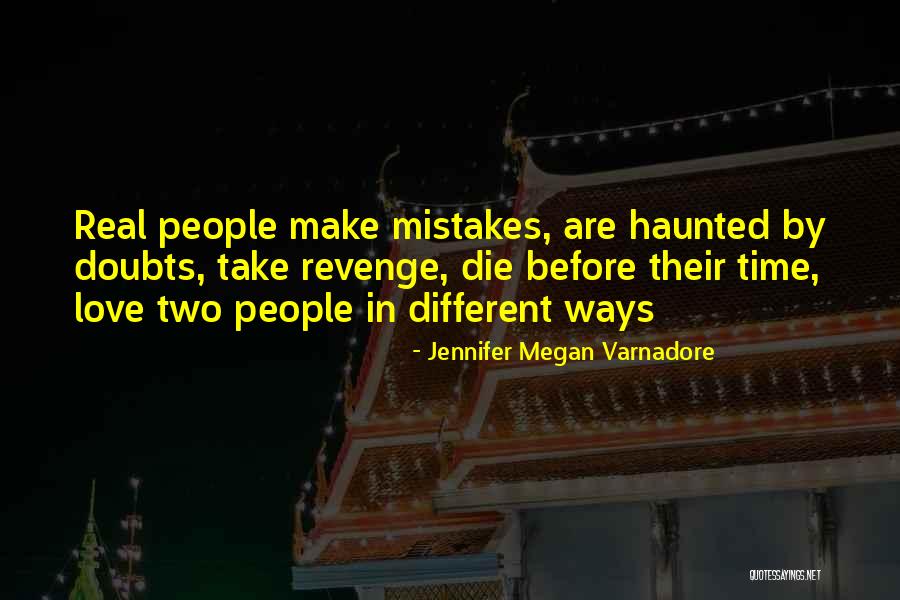 Jennifer Megan Varnadore Quotes 1730561