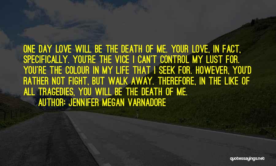 Jennifer Megan Varnadore Quotes 1843809