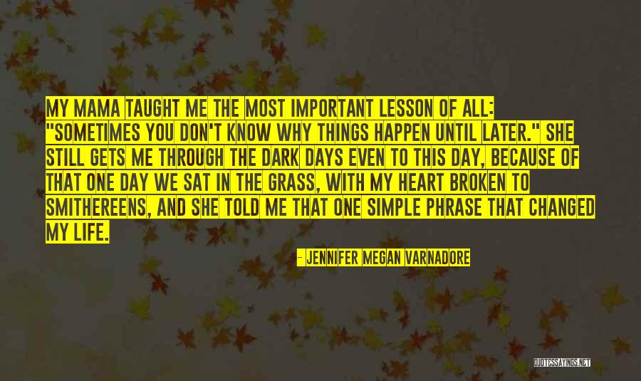 Jennifer Megan Varnadore Quotes 445401