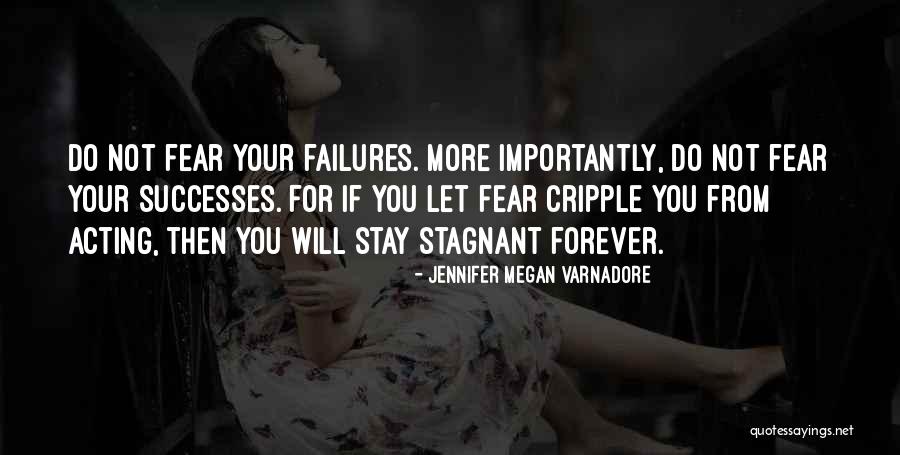 Jennifer Megan Varnadore Quotes 623772