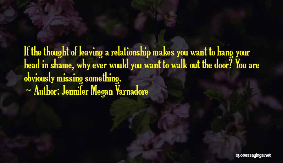 Jennifer Megan Varnadore Quotes 636851
