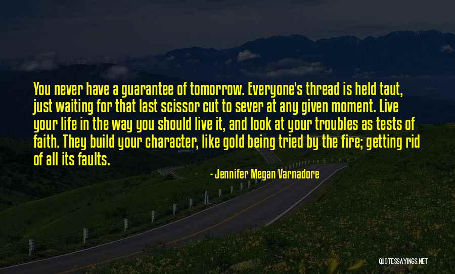 Jennifer Megan Varnadore Quotes 883823