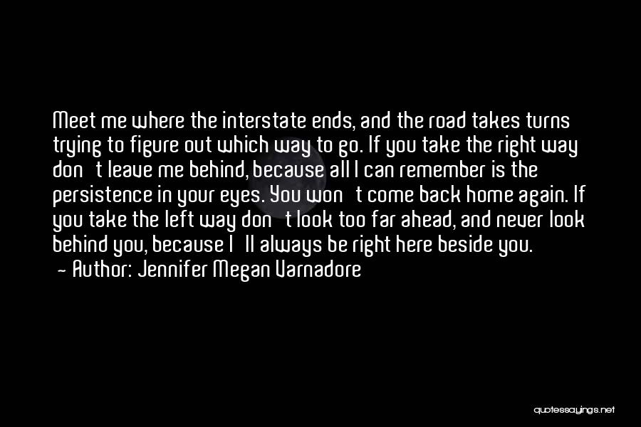 Jennifer Megan Varnadore Quotes 896320