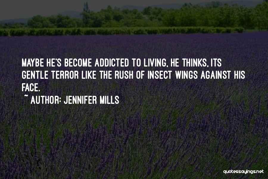 Jennifer Mills Quotes 559133