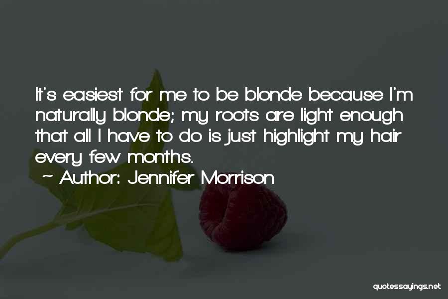 Jennifer Morrison Quotes 589799