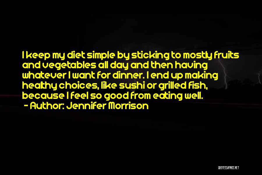 Jennifer Morrison Quotes 780398