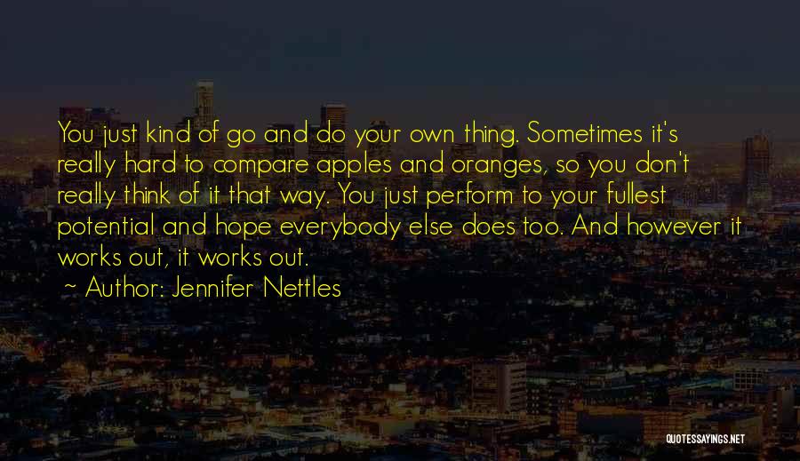 Jennifer Nettles Quotes 1137556