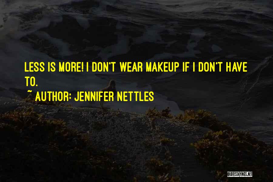 Jennifer Nettles Quotes 1251980