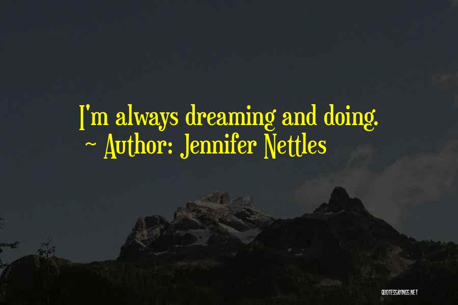 Jennifer Nettles Quotes 1315150