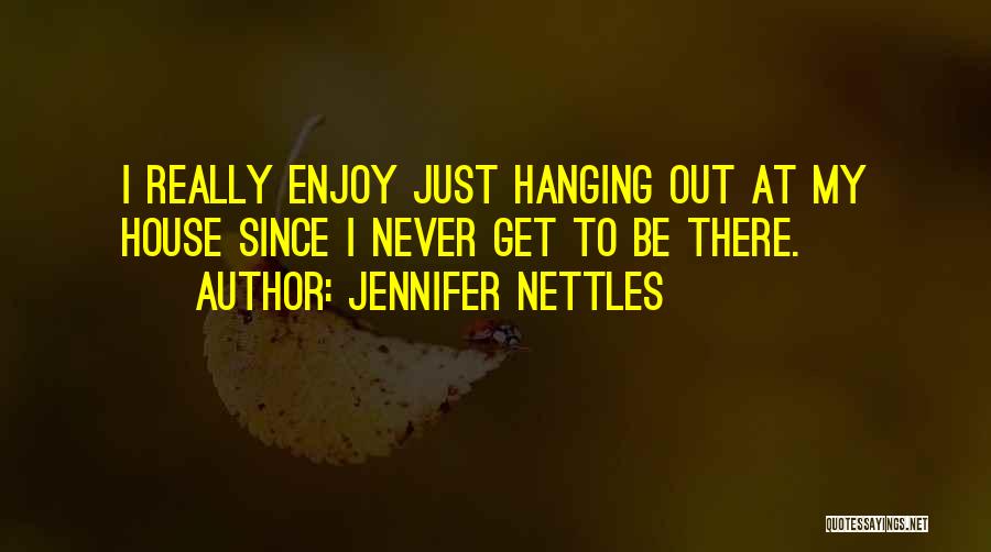 Jennifer Nettles Quotes 1960682