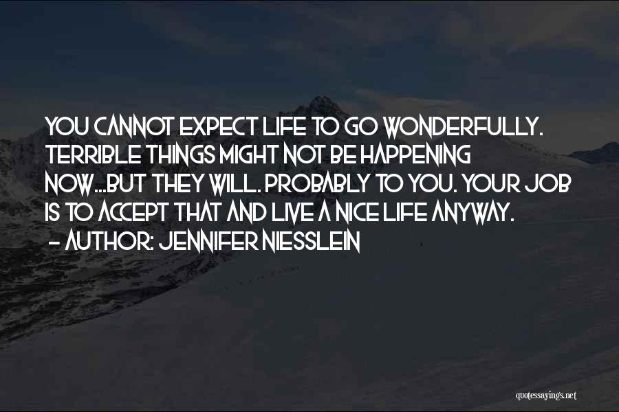 Jennifer Niesslein Quotes 858728