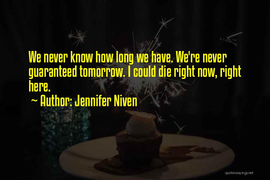 Jennifer Niven Quotes 1606126