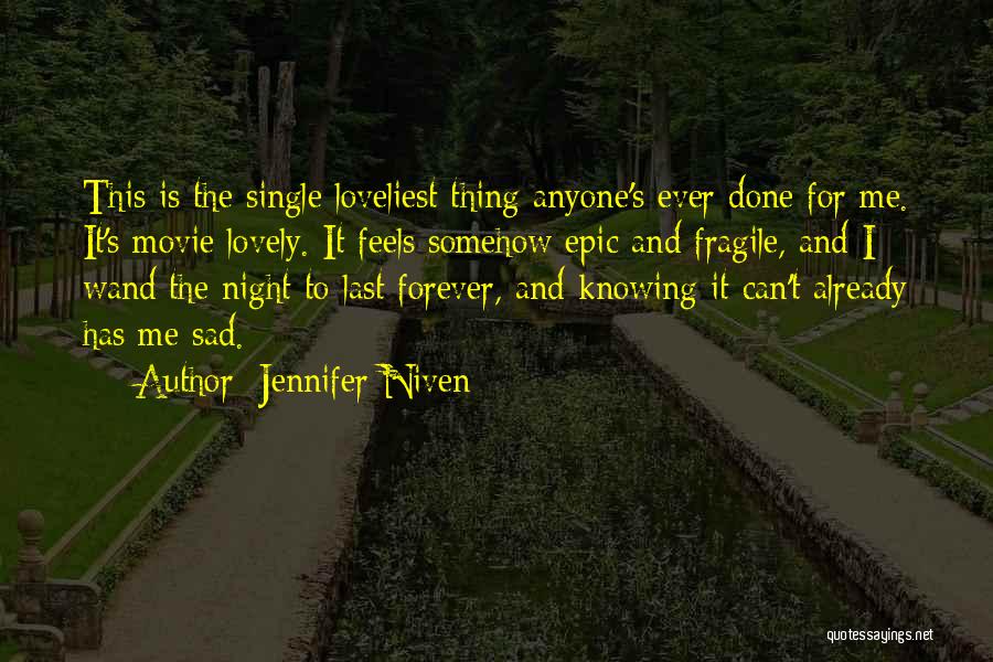 Jennifer Niven Quotes 568194