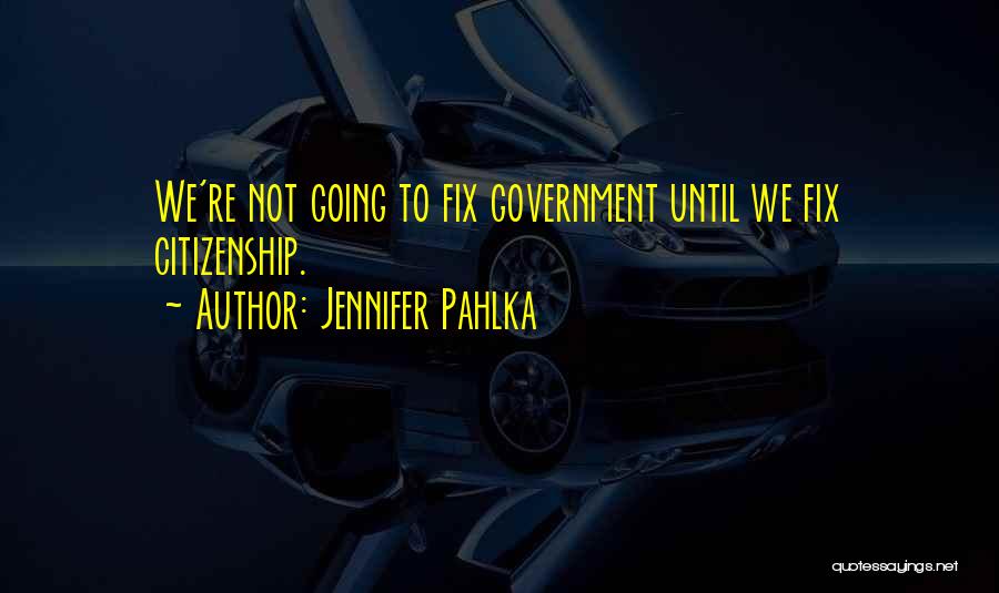 Jennifer Pahlka Quotes 1101820