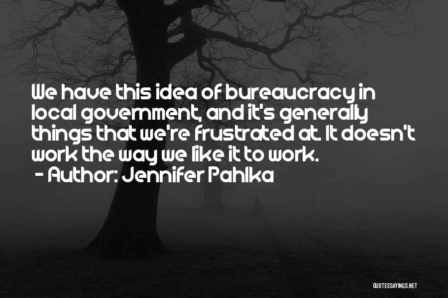 Jennifer Pahlka Quotes 1208847