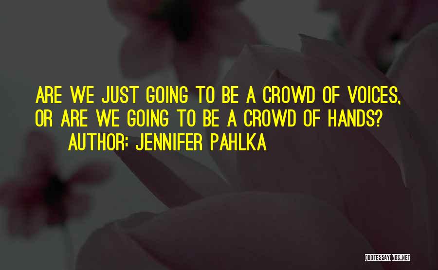 Jennifer Pahlka Quotes 1648614