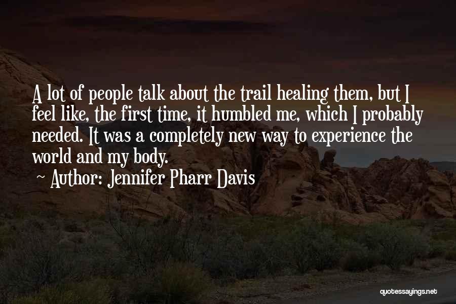 Jennifer Pharr Davis Quotes 1921801