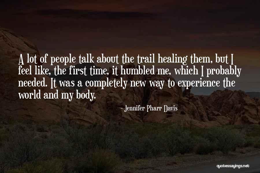 Jennifer Pharr Davis Quotes 1921801 Jennifer Pharr Davis Quotes 1921801