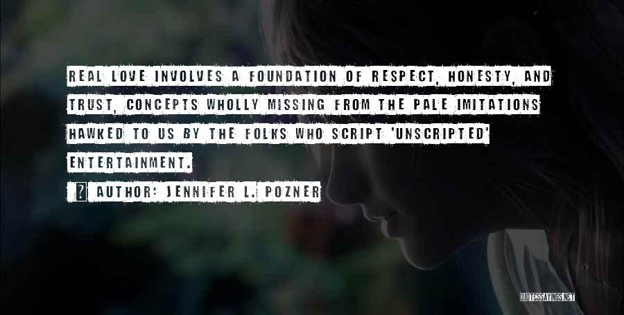 Jennifer Pozner Quotes By Jennifer L. Pozner