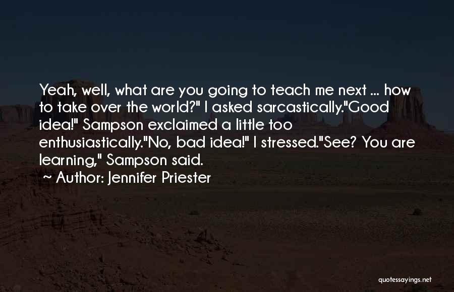 Jennifer Priester Quotes 644764