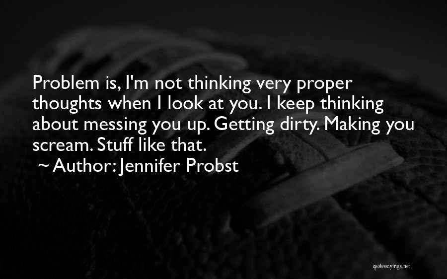 Jennifer Probst Quotes 1032550