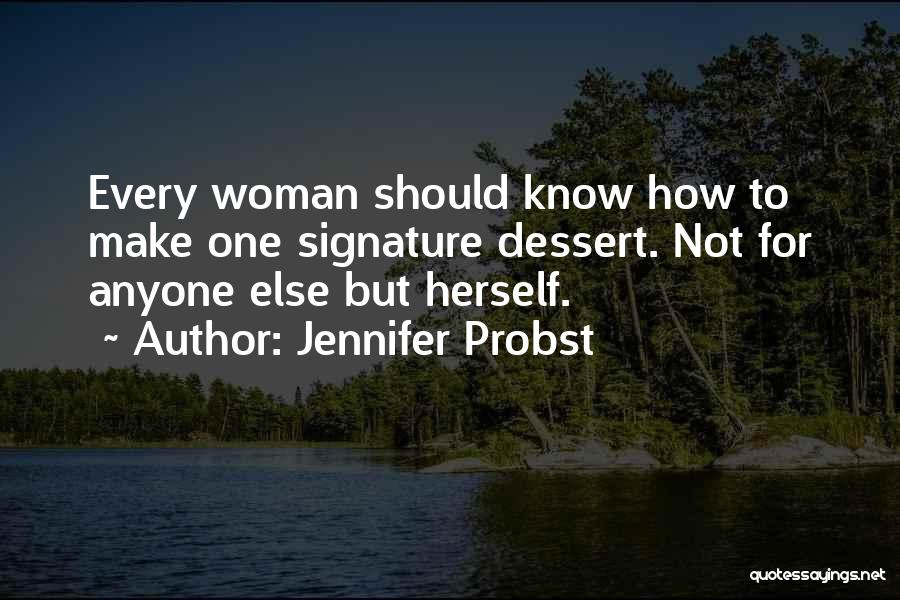 Jennifer Probst Quotes 1373890