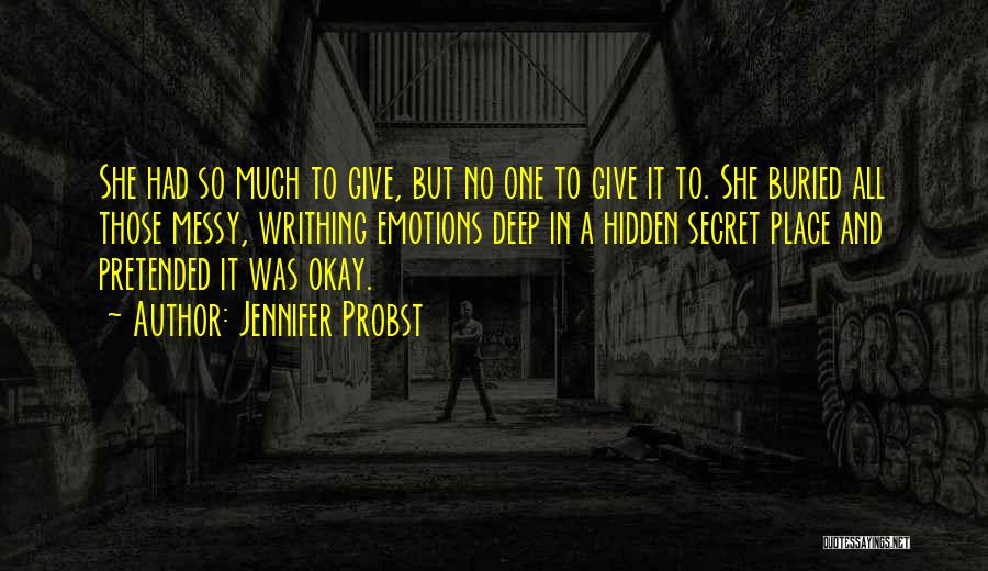 Jennifer Probst Quotes 1378053