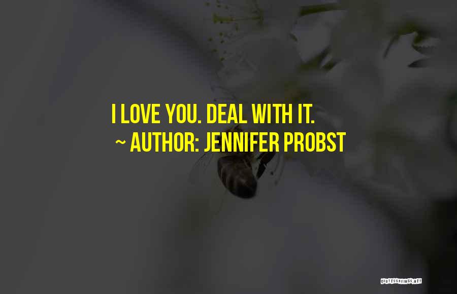 Jennifer Probst Quotes 139143