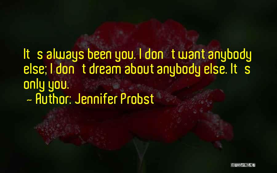 Jennifer Probst Quotes 1990399