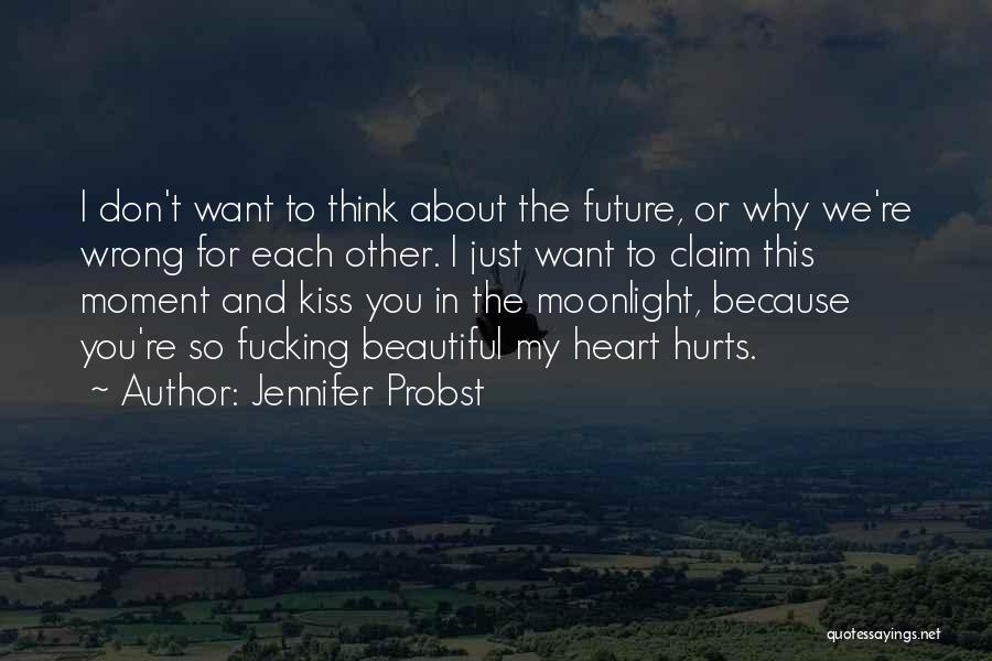 Jennifer Probst Quotes 2032896