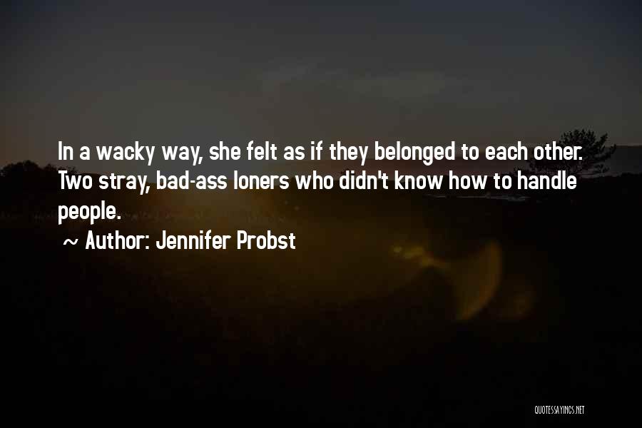 Jennifer Probst Quotes 218776