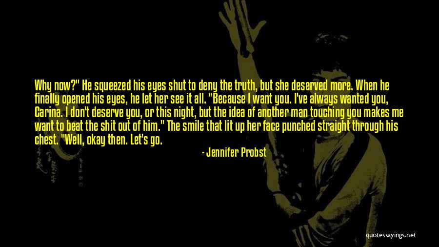 Jennifer Probst Quotes 2249971 Jennifer Probst Quotes 2249971