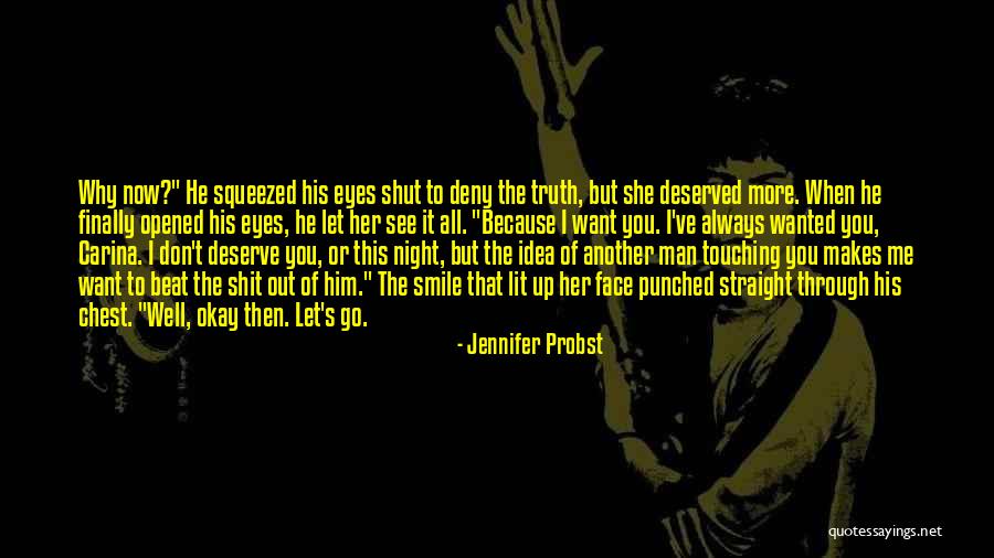 Jennifer Probst Quotes 2249971