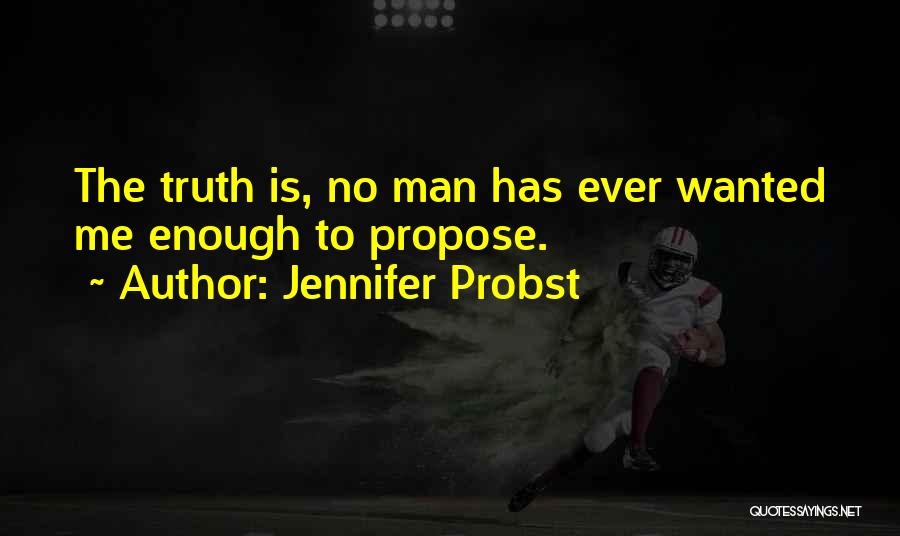 Jennifer Probst Quotes 874991