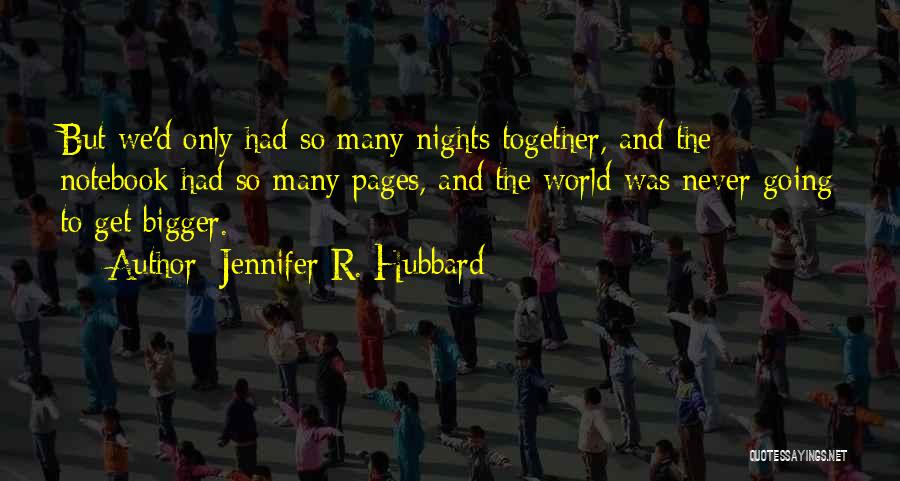 Jennifer R. Hubbard Quotes 1536203