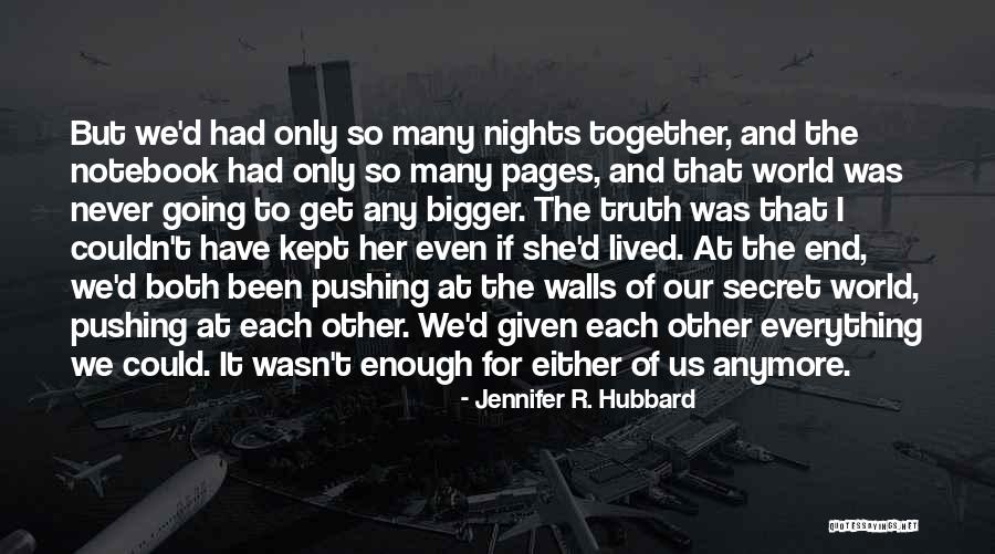 Jennifer R. Hubbard Quotes 540044