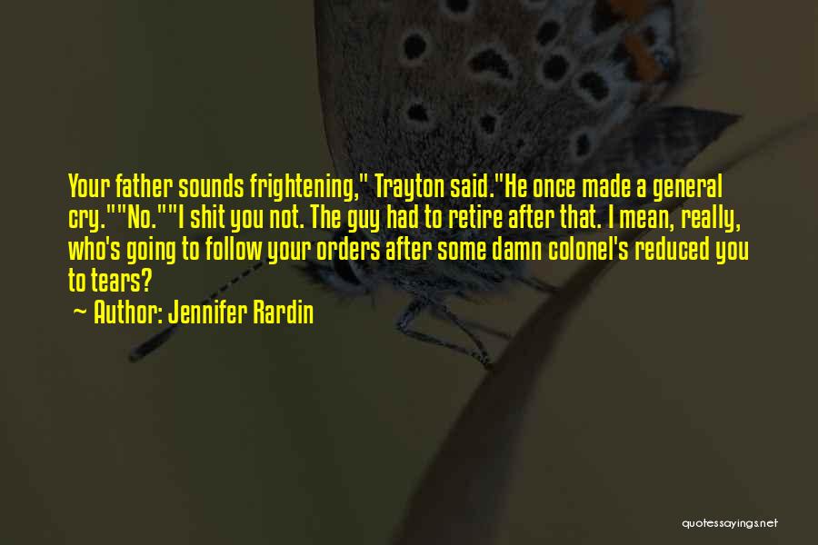 Jennifer Rardin Quotes 1511914