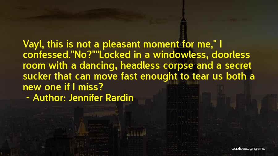 Jennifer Rardin Quotes 1561314