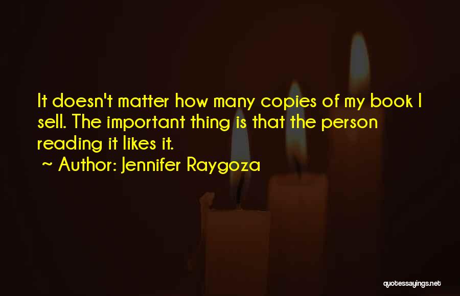 Jennifer Raygoza Quotes 1608361